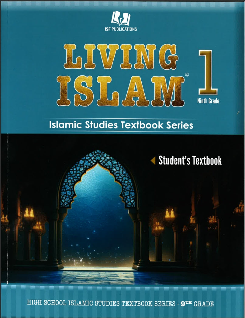 Living Islam 1  (9th Grade) New Edition