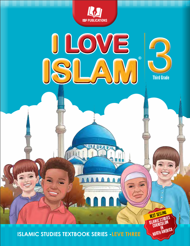 I Love Islam Textbook Level 3 ( 3nd Grade ) New Version